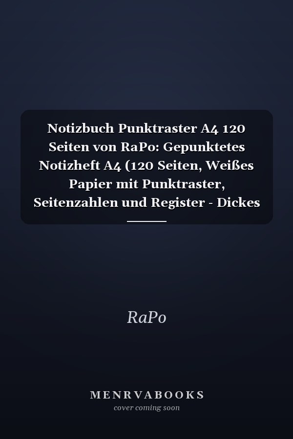Notizbuch Punktraster A4 120 Seiten von RaPo: Gepunktetes Notizheft A4 (120 Seiten, Weißes Papier mit Punktraster, Seitenzahlen und Register - Dickes ... Motiv: schwarzes Leder (German Edition)