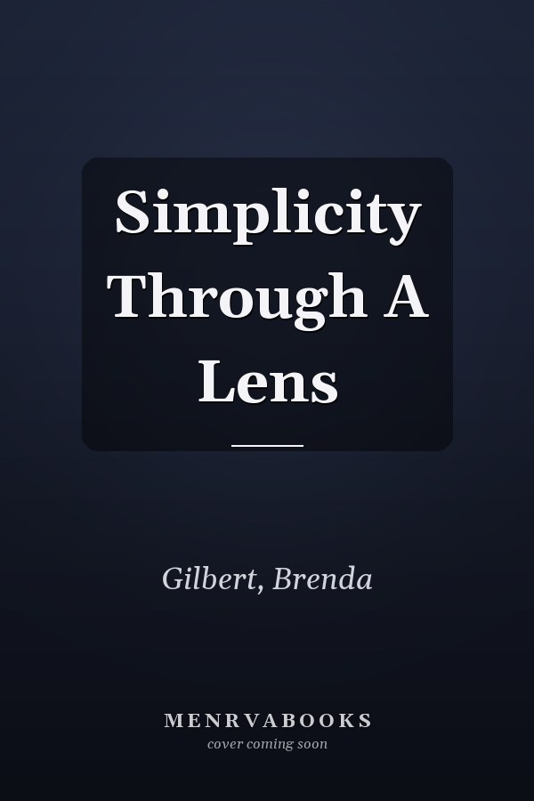 Simplicity Through A Lens