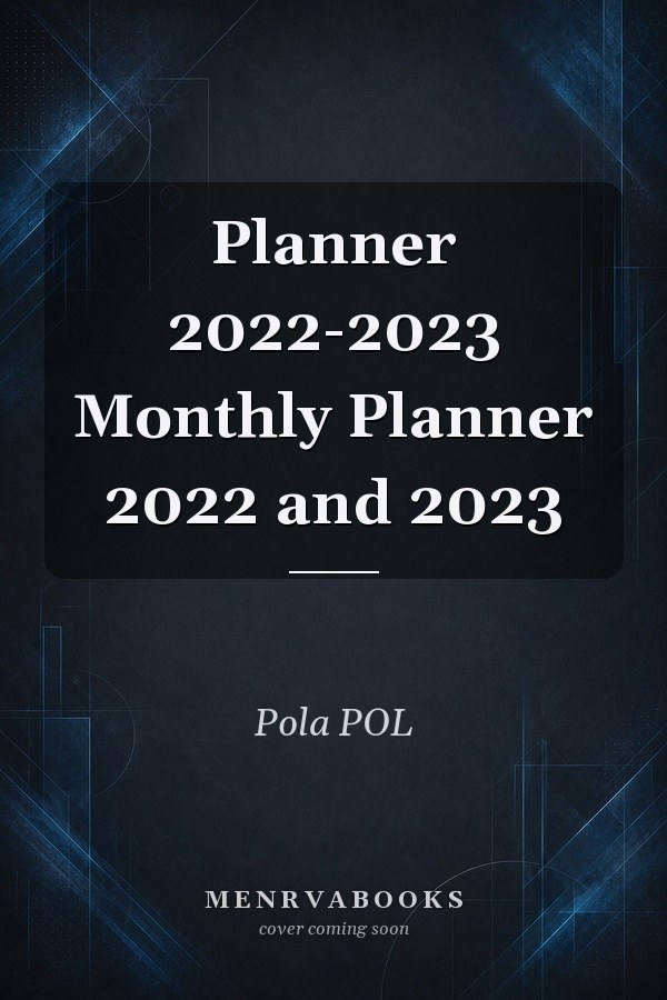 Planner 2022-2023 Monthly Planner 2022 and 2023