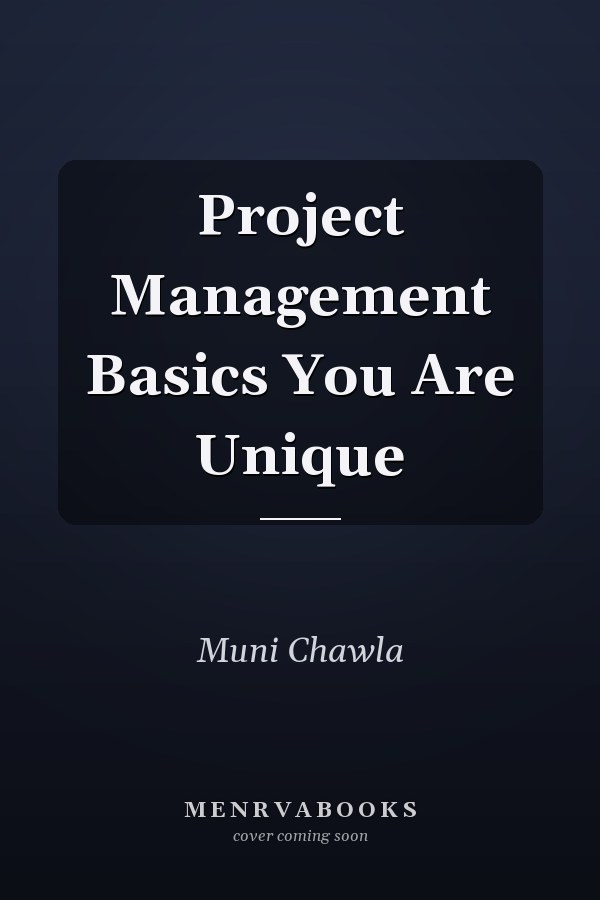 Project Management Basics You Are Unique