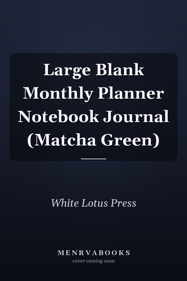 Large Blank Monthly Planner Notebook Journal (Matcha Green)