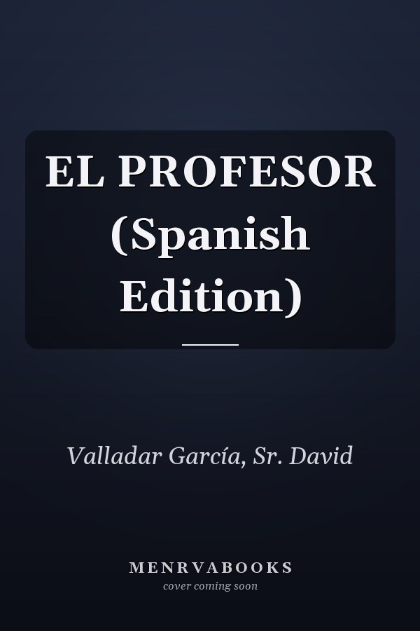 EL PROFESOR (Spanish Edition)