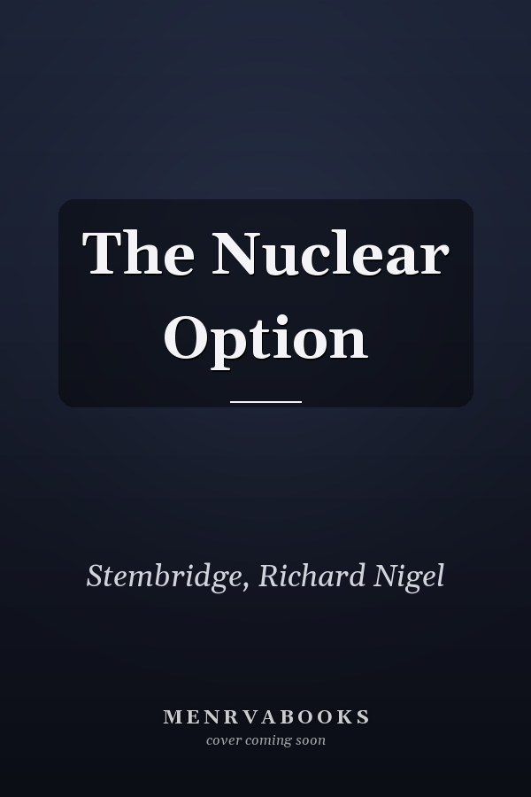The Nuclear Option
