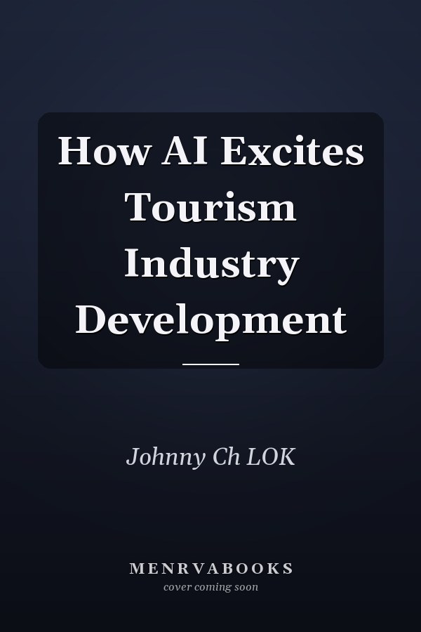 How AI Excites Tourism Industry Development