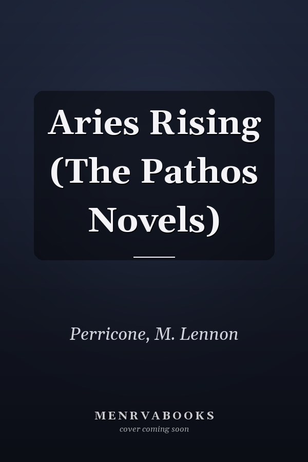 Aries Rising (The Pathos Novels)