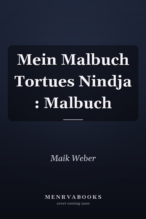 Mein Malbuch Tortues Nindja : Malbuch