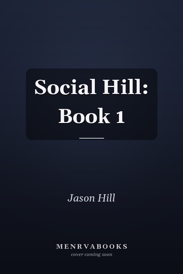 Social Hill: Book 1