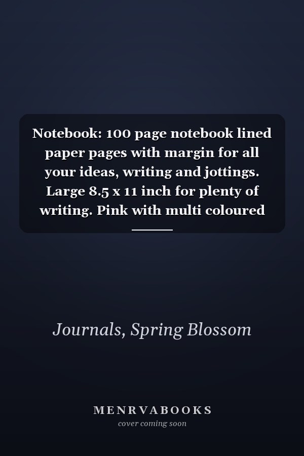 Notebook: 100 page notebook lined paper pages with margin for all your ideas, writing and jottings. Large 8.5 x 11 inch for plenty of writing. Pink with multi coloured sprinkles design.