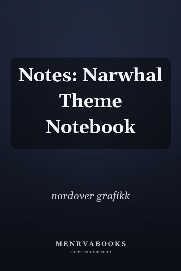 Notes: Narwhal Theme Notebook