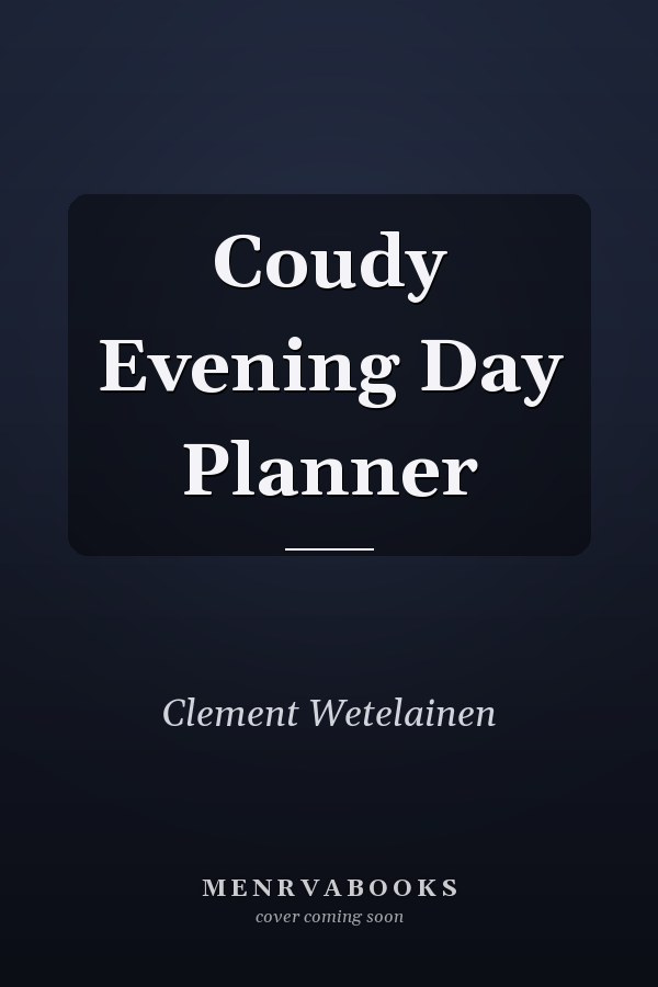 Coudy Evening Day Planner