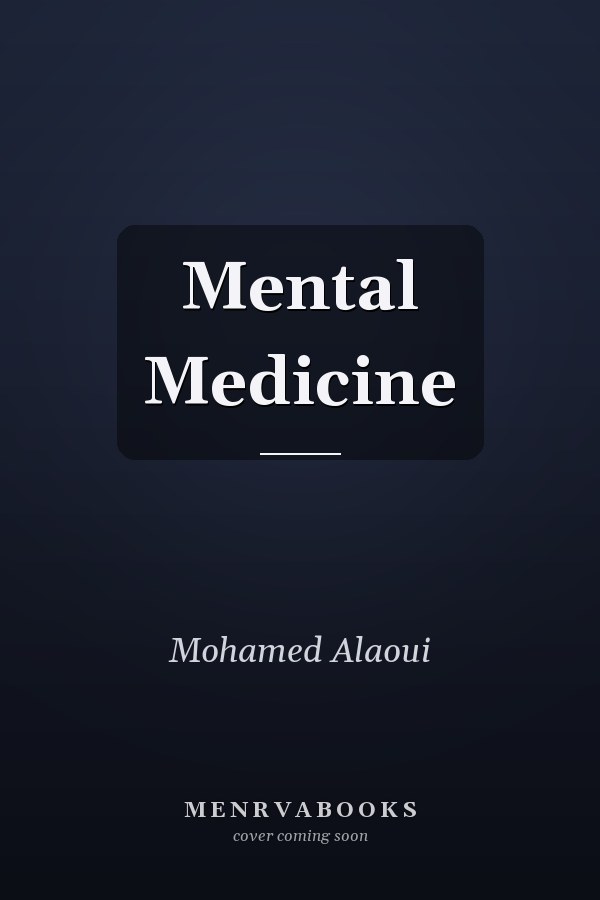 Mental Medicine
