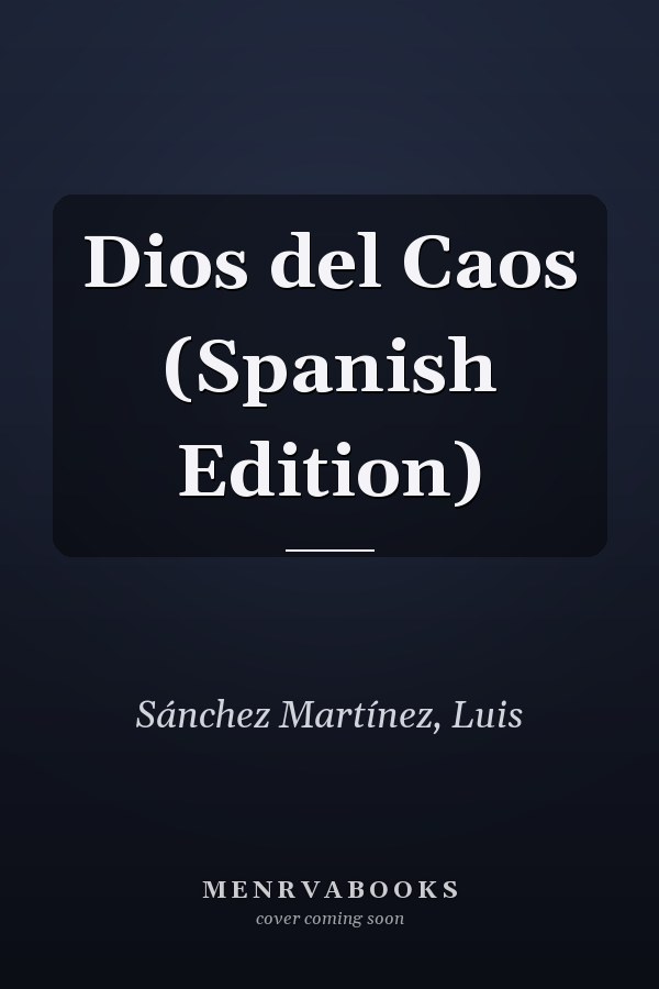 Dios del Caos (Spanish Edition)