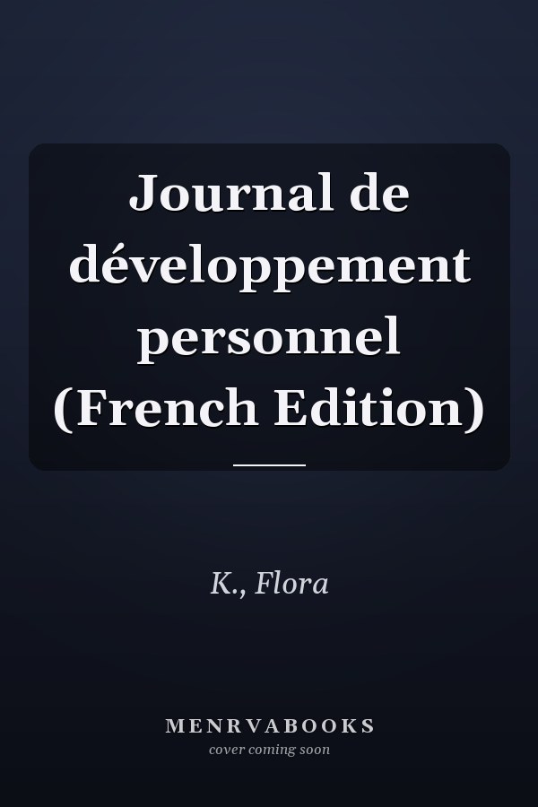 Journal de développement personnel (French Edition)