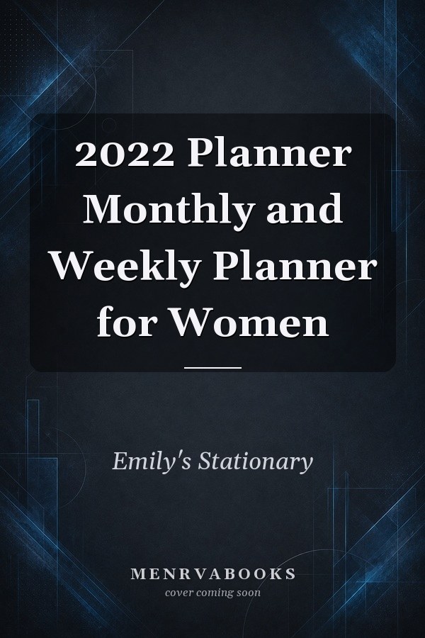 2022 Planner Monthly and Weekly Planner for Women
