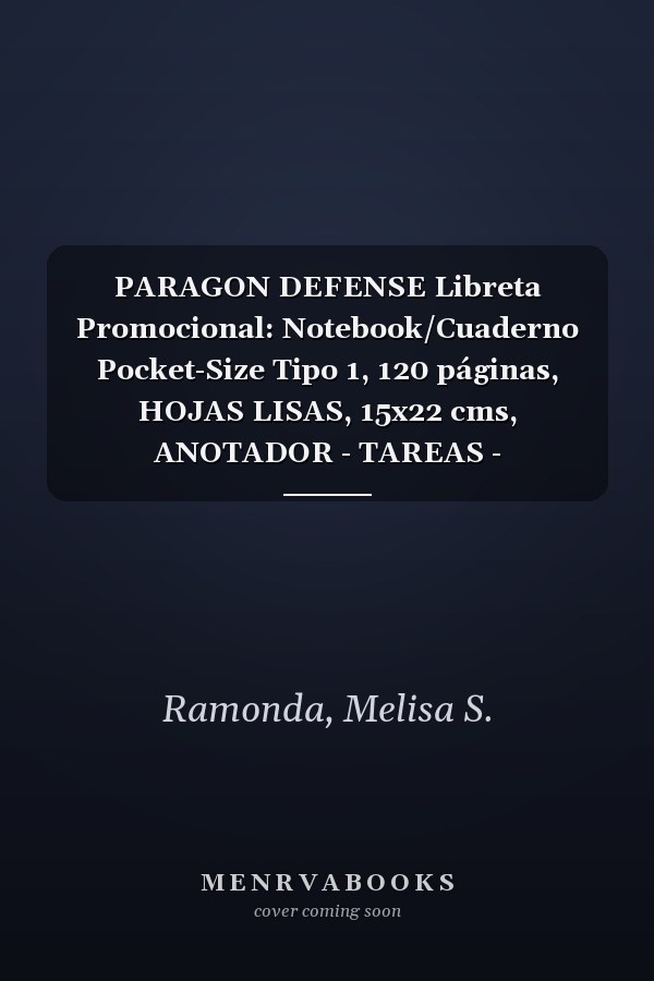 PARAGON DEFENSE Libreta Promocional: Notebook/Cuaderno Pocket-Size Tipo 1, 120 páginas, HOJAS LISAS, 15x22 cms, ANOTADOR - TAREAS - SCRAPBOOKING
