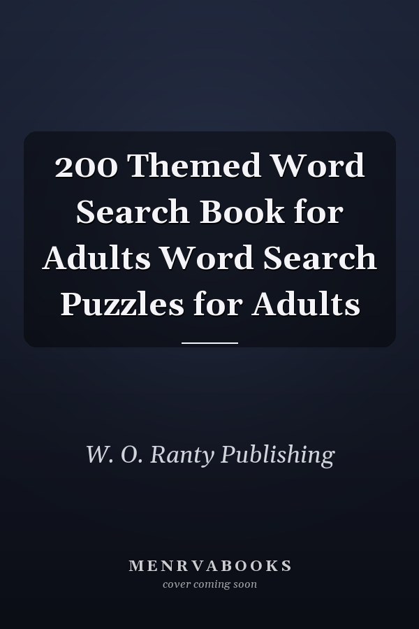 200 Themed Word Search Book for Adults Word Search Puzzles for Adults