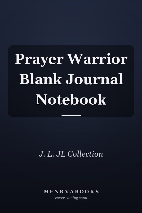 Prayer Warrior Blank Journal Notebook