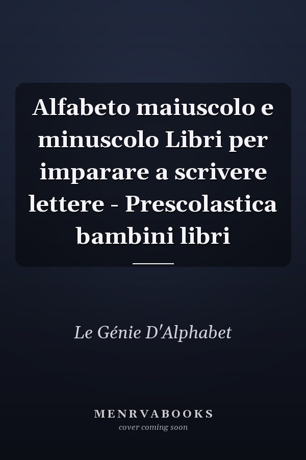 Alfabeto maiuscolo e minuscolo Libri per imparare a scrivere lettere - Prescolastica bambini libri