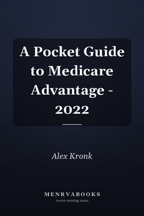 A Pocket Guide to Medicare Advantage - 2022