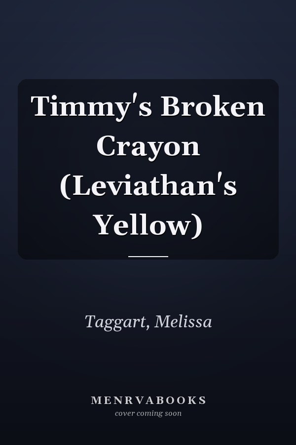 Timmy's Broken Crayon (Leviathan's Yellow)
