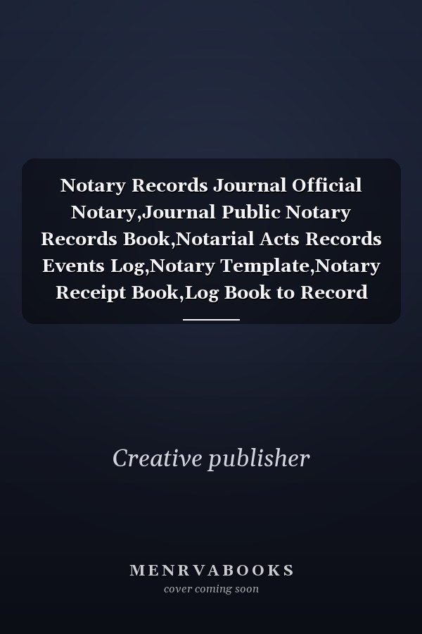 Notary Records Journal Official Notary,Journal Public Notary Records Book,Notarial Acts Records Events Log,Notary Template,Notary Receipt Book,Log Book to Record Notarial Acts