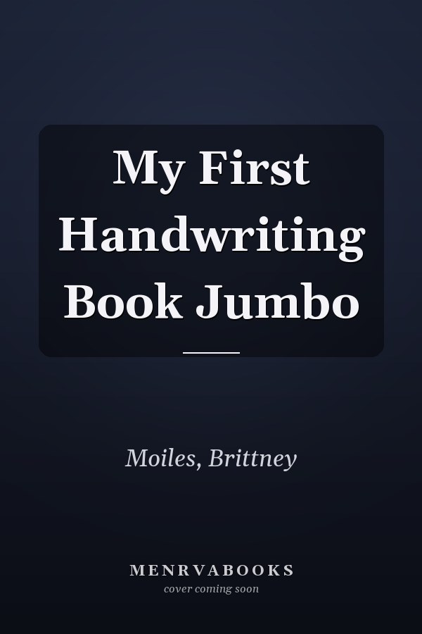 My First Handwriting Book Jumbo