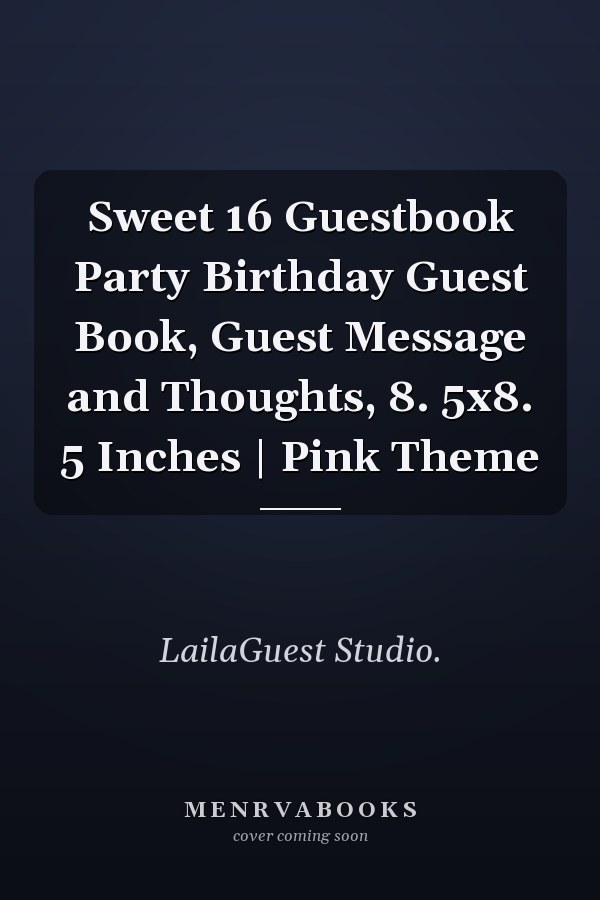 Sweet 16 Guestbook Party Birthday Guest Book, Guest Message and Thoughts, 8. 5x8. 5 Inches | Pink Theme