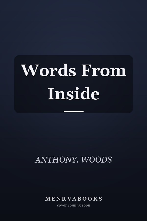 Words From Inside