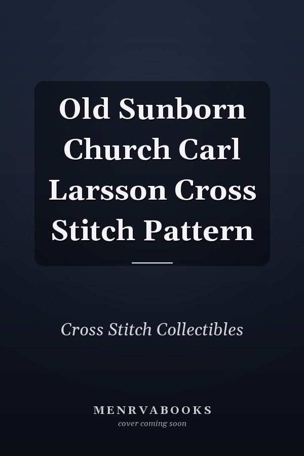 Old Sunborn Church Carl Larsson Cross Stitch Pattern