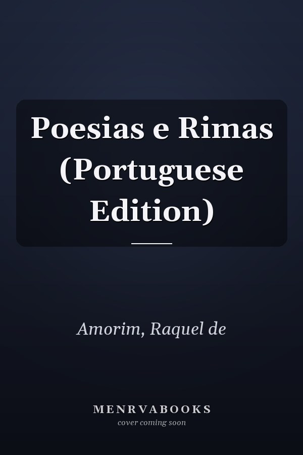 Poesias e Rimas (Portuguese Edition)