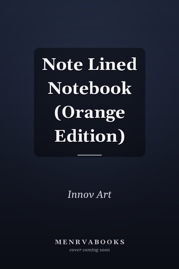 Note Lined Notebook (Orange Edition)