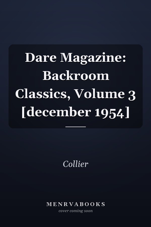 Dare Magazine: Backroom Classics, Volume 3