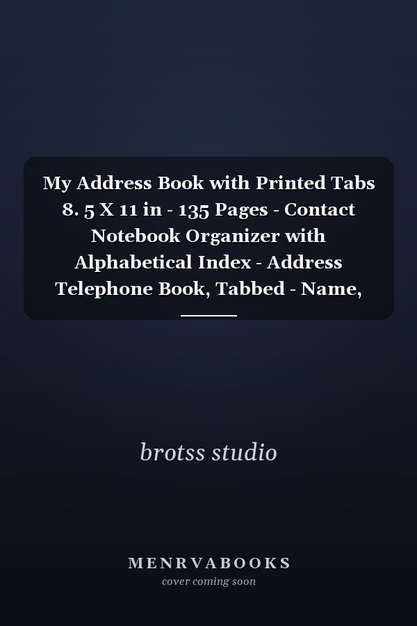 My Address Book with Printed Tabs 8. 5 X 11 in - 135 Pages - Contact Notebook Organizer with Alphabetical Index - Address Telephone Book, Tabbed - Name, Phone, E-Mail, Birthday, Notes - Special Font - Moroccan Cover Design - Made in the USA for USA Orders