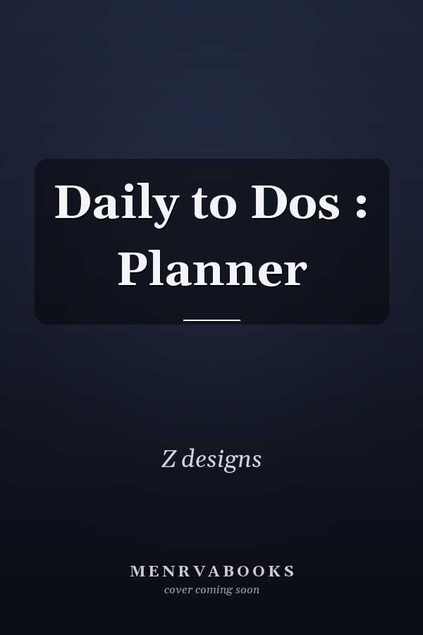 Daily to Dos : Planner