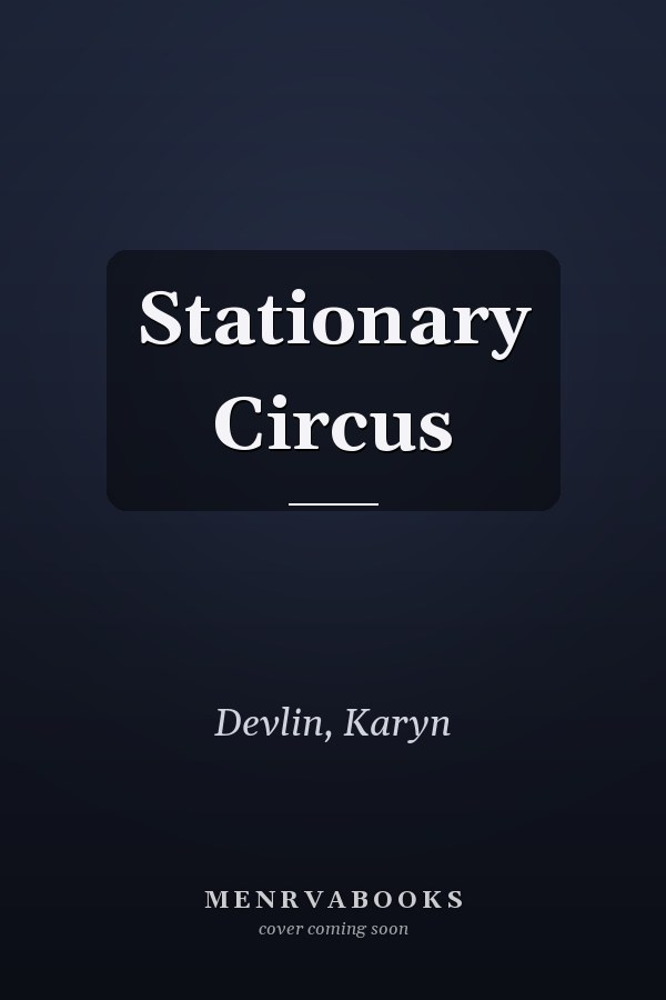 Stationary Circus
