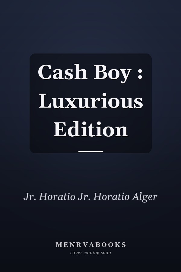 Cash Boy : Luxurious Edition