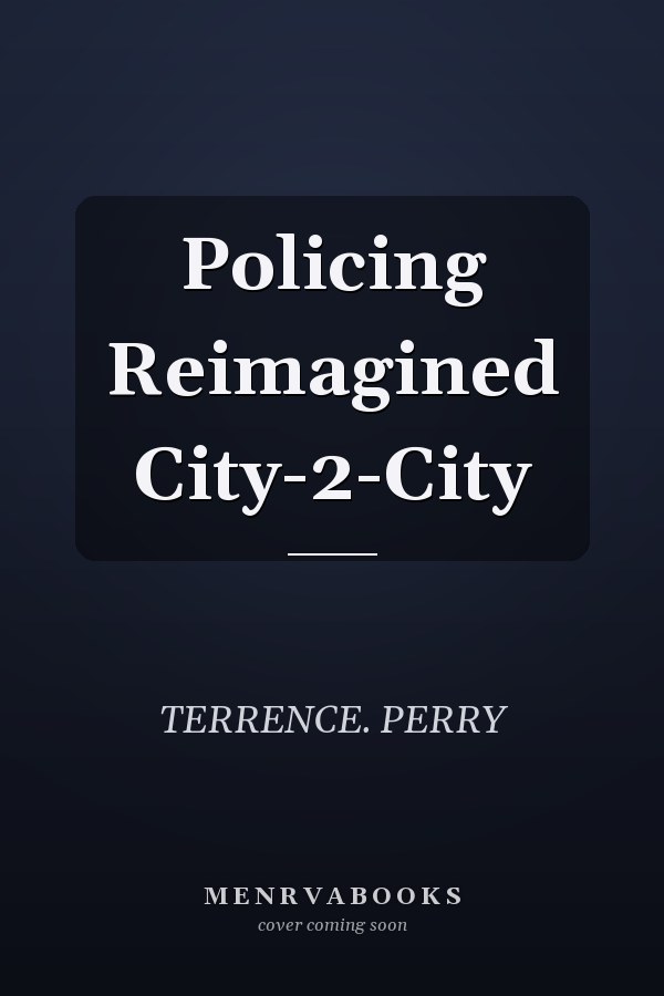 Policing Reimagined City-2-City