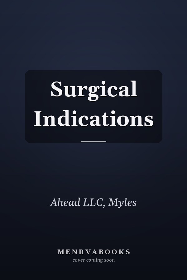 Surgical Indications