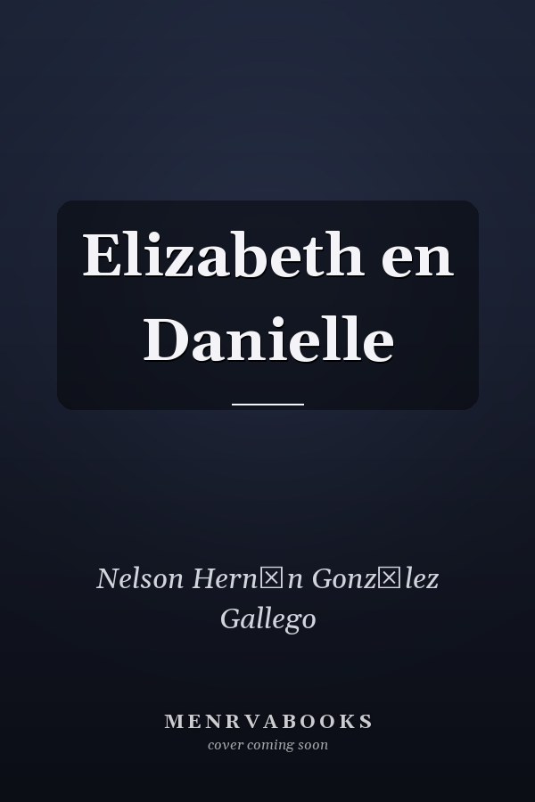 Elizabeth en Danielle