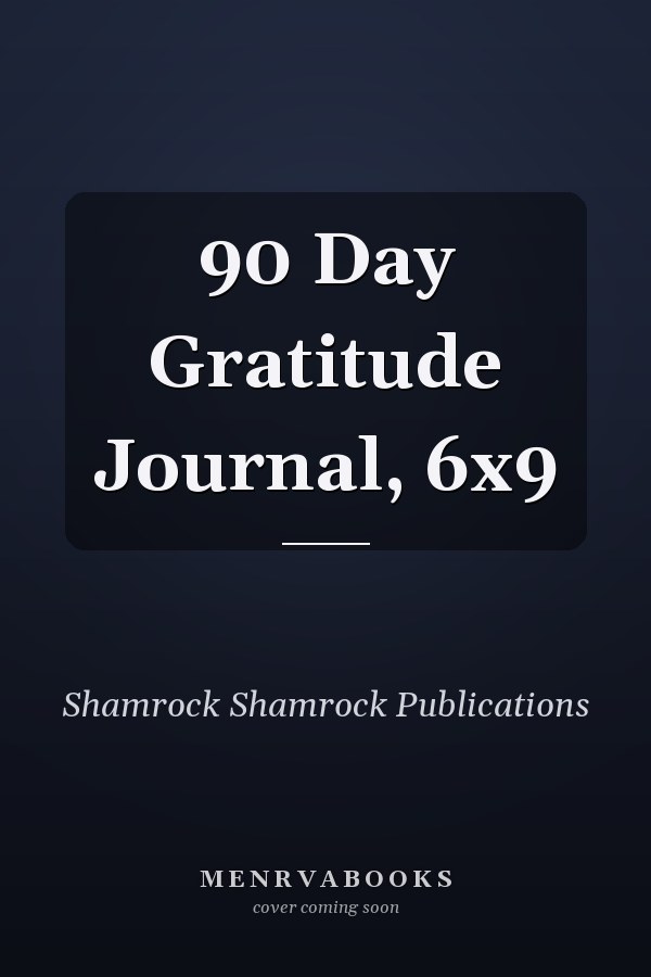 90 Day Gratitude Journal, 6x9