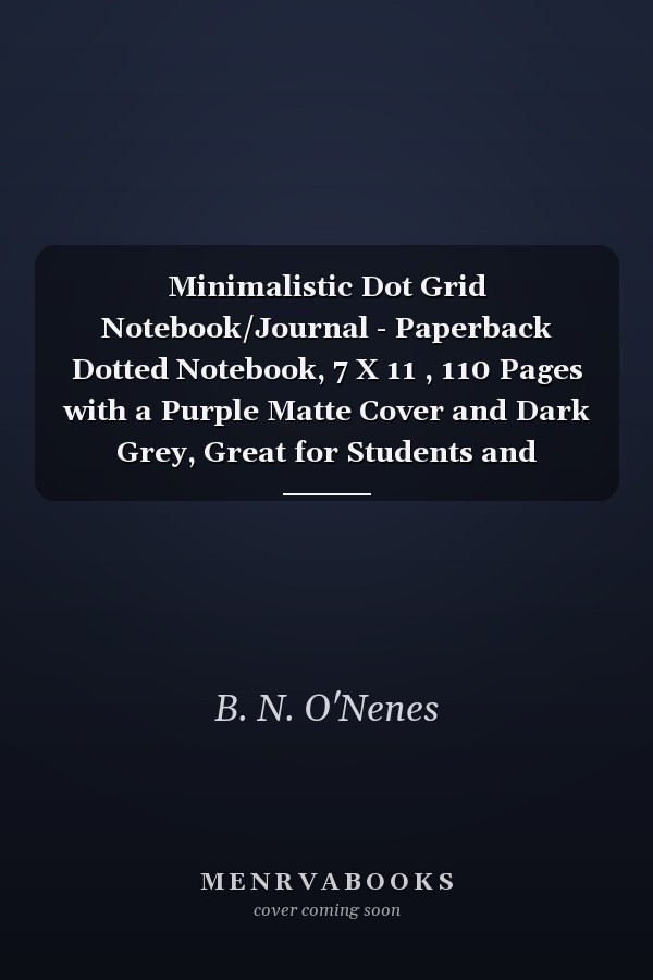 Minimalistic Dot Grid Notebook/Journal - Paperback Dotted Notebook, 7 X 11 , 110 Pages with a Purple Matte Cover and Dark Grey, Great for Students and Engineers