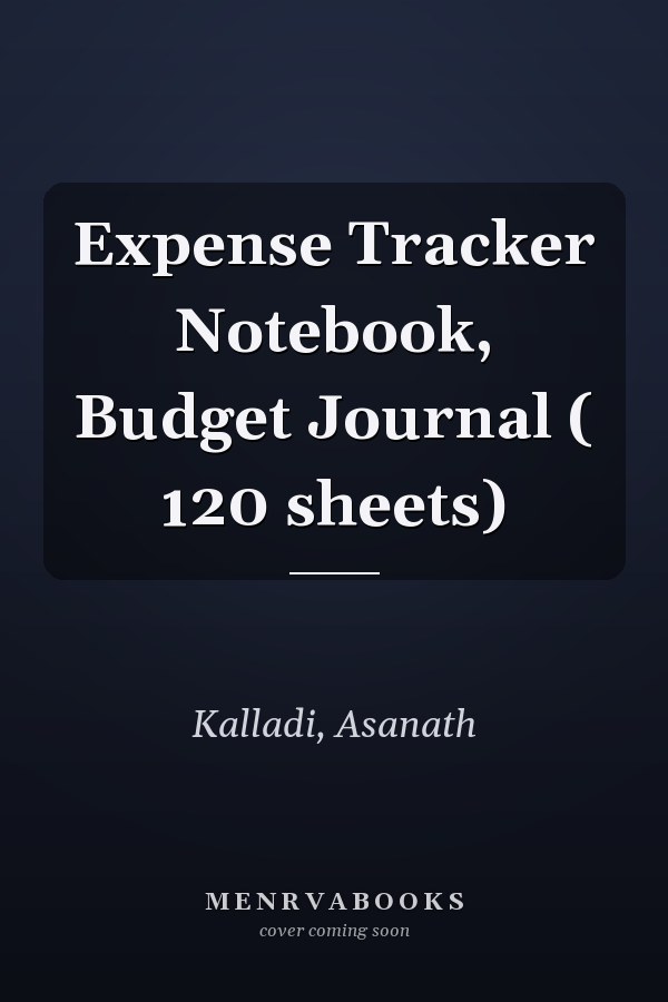 Expense Tracker Notebook, Budget Journal ( 120 sheets)