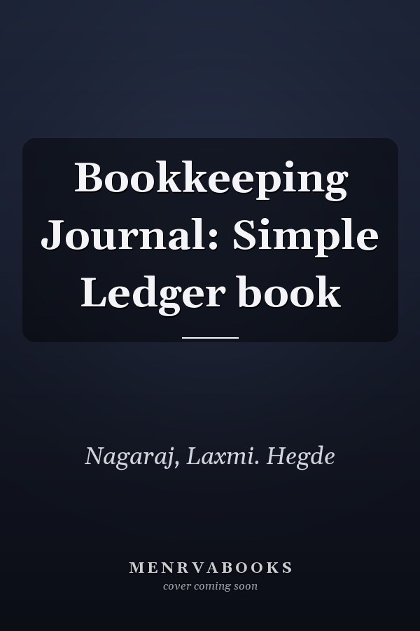 Bookkeeping Journal: Simple Ledger book