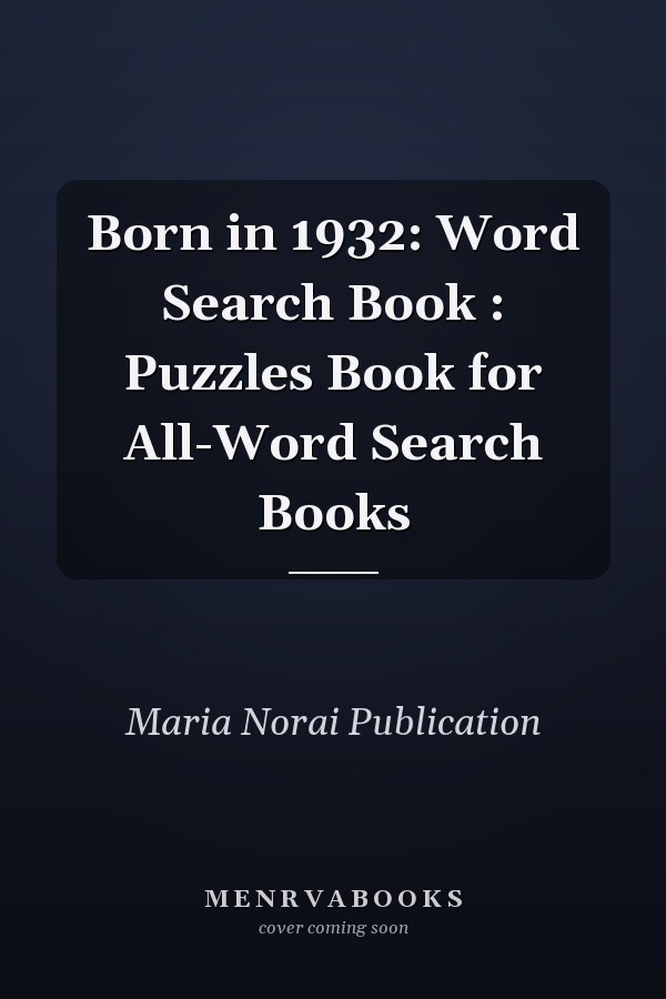 Born in 1932: Word Search Book : Puzzles Book for All-Word Search Books