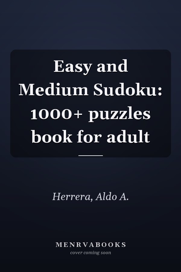 Easy and Medium Sudoku: 1000+ puzzles book for adult