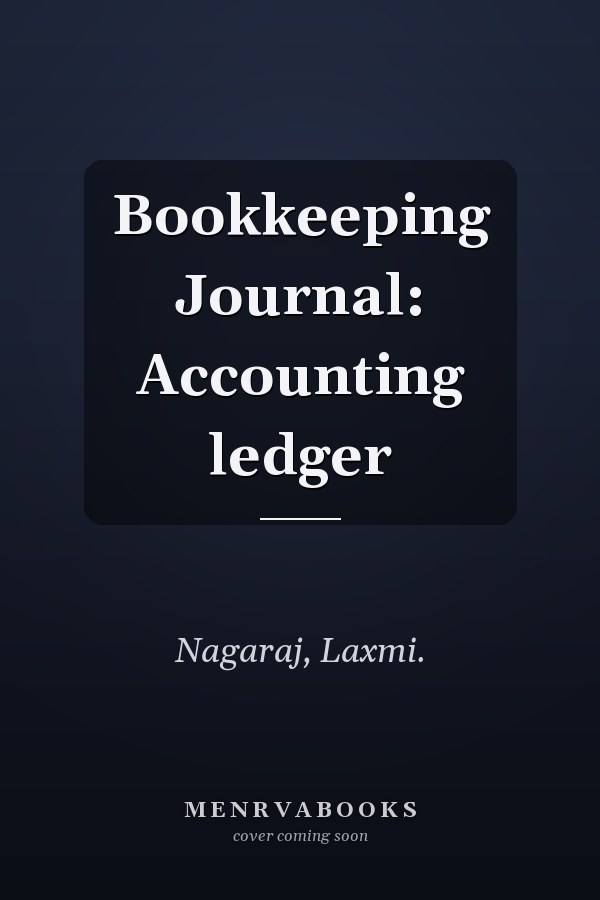 Bookkeeping Journal: Accounting ledger