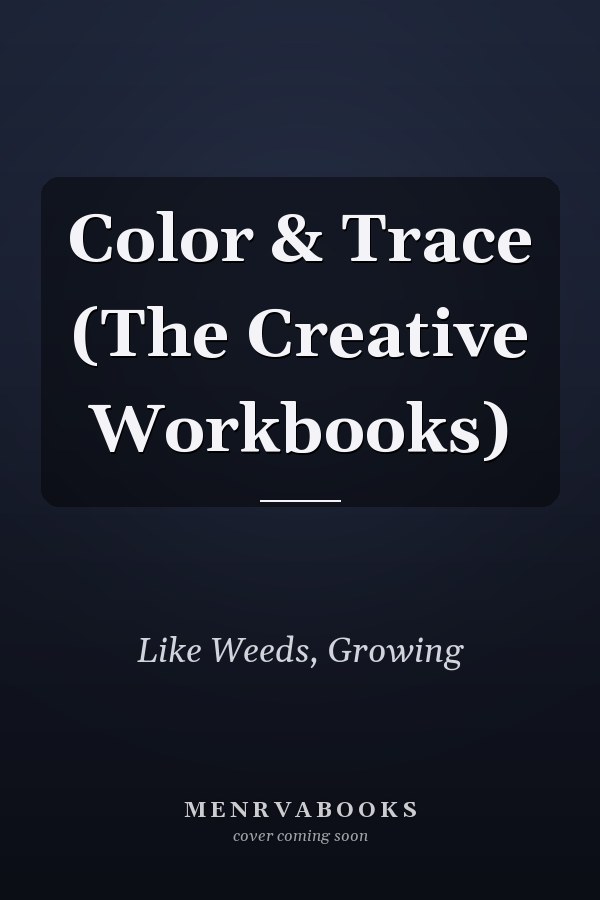Color & Trace (The Creative Workbooks)