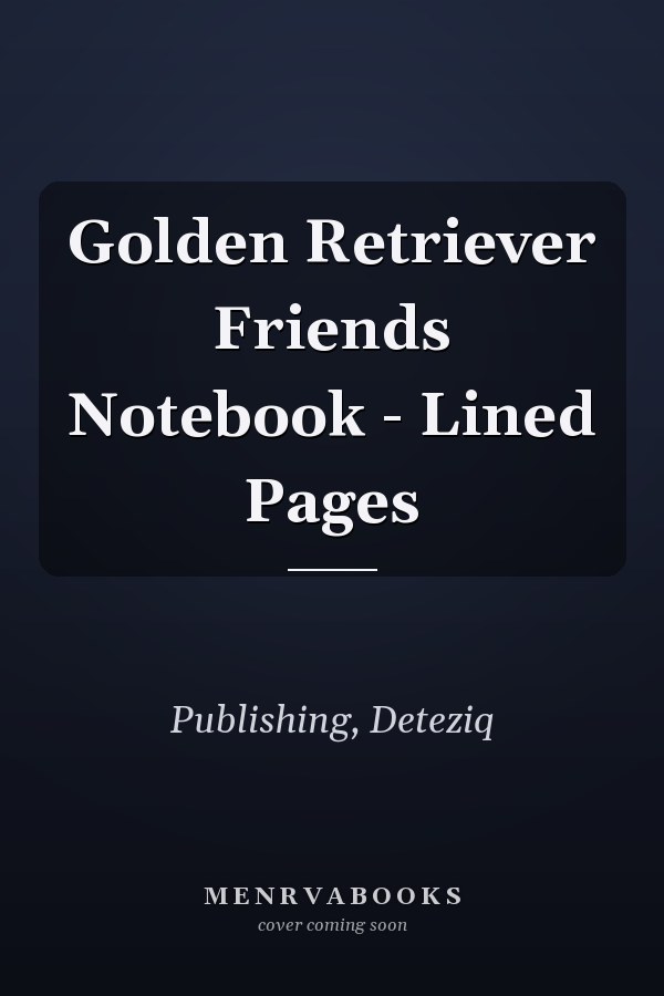 Golden Retriever Friends Notebook - Lined Pages