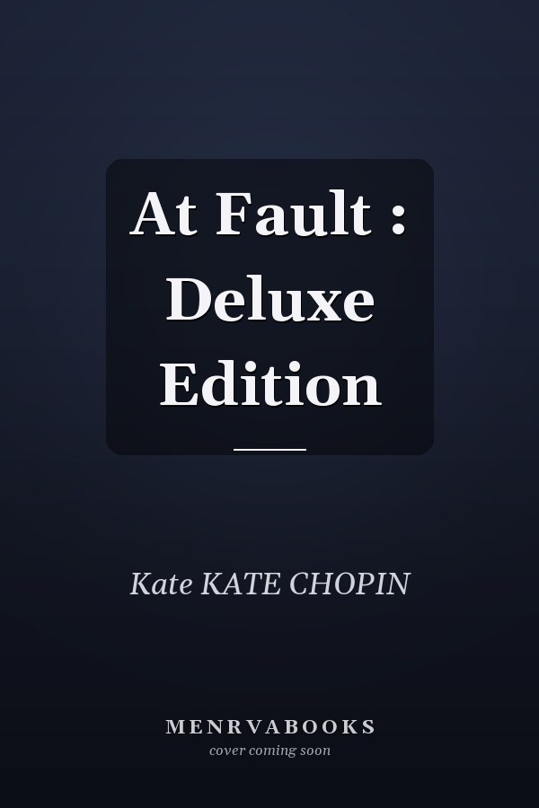 At Fault : Deluxe Edition