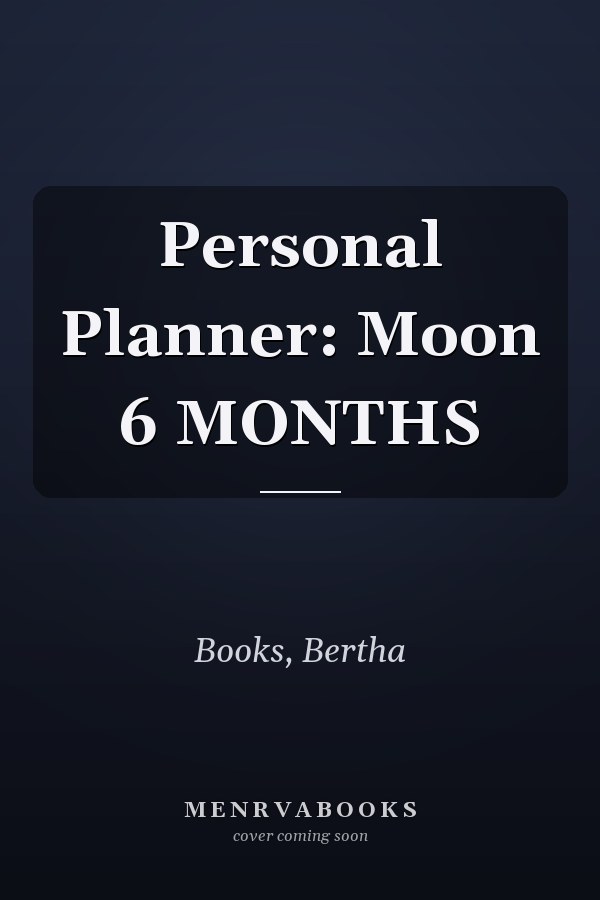 Personal Planner: Moon 6 MONTHS